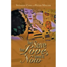 Don't Save Your Love, Spend It Now