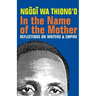 In the Name of the Mother: Reflections on Writers and Empire