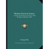 Modern Practical Joinery: A Treatise On The Practice Of Joiner's Work By Hand And Machine (1908)
