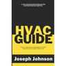 HVAC Guide: How to Remove a Residential HVAC System and Install a New One