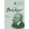 The Cambridge Companion to Bruckner