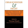Oskar Schindler and His List