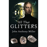 All That Glitters