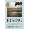 Rising: Dispatches from the New American Shore