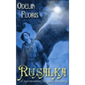 Rusalka: A Supernatural Czech Fairy Tale