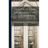 Practical Hints Upon Landscape Gardening: With Some Remarks on Domestic Architecture as Connected With Scenery