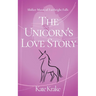 The Unicorn's Love Story