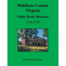 Middlesex County, Virginia Order Book Abstracts, 1719-1721