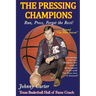 The Pressing Champions