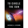 To Circle the Sun