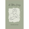 A Father's Journey (hardback): Dad, tell me your story?