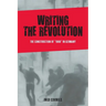 Writing the Revolution: The Construction of 1968 in Germany