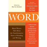 The Word: Black Writers Talk About the Transformative Power of Reading and Writing