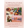 The HAPI Heart Diet and Cookbook: Gourmet Meals, Common Sense and a Scientific Rationale for a Happy and Heart-Healthy Life