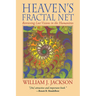 Heaven's Fractal Net