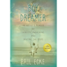 Boy Dreamer: An Artist's Memoir of Identity, Awakening, and Beating the Odds