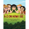 A-Z on How I See