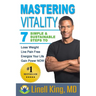 Mastering Vitality: 7 SImple & Sustainable Steps