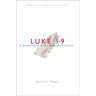 Luke 1-9: A Commentary in the Wesleyan Tradition