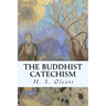 The Buddhist Catechism