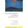 Personality Disorders in Children and Adolescents