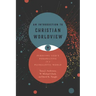 An Introduction to Christian Worldview: Pursuing God's Perspective in a Pluralistic World