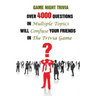 Game Night Trivia: Over 4000 Questions In Multiple Topics Will Confuse Your Friends In The Trivia Game