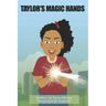 Taylor's Magic Hands