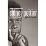 Sidney Poitier: Man, Actor, Icon