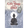 The Gift Shop at the DMZ