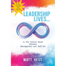 Leadership Lives...: In the Infinite Space Between Management and Skill Set