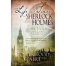 The Life and Times of Sherlock Holmes, Volume 4