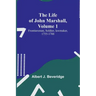 The Life of John Marshall, Volume 1: Frontiersman, soldier, lawmaker, 1755-1788