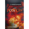 Understanding Principalities and Powers