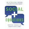 Social Equations: The STEM Professional's User Guide to Building Positive Relationships
