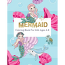 Mermaid Coloring Book For Kids Ages 4-8: Coloring Book With Mermaids And Sea Creatures