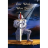 One Wish, Won Battle