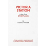 Victoria Station - A Play