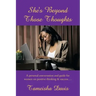 She's Beyond Those Thoughts: A Personal Conversation and Guide for Women on Positive Thinking & Success....