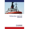 Fishing Gear, Craft and Methods