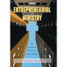 Entrepreneurial Ministry: The Catalyst to Community Social Change