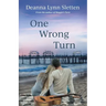 One Wrong Turn