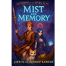 Mist and Memory