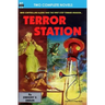 Terror Station & The Weapon From Eternity