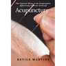 Acupuncture: The Natural Ways to do Acupressure Effectively to Treat Yourself