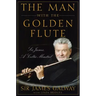 The Man with the Golden Flute: Sir James, a Celtic Minstrel