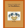 A Journey from Blanket-stitch to Needlelace
