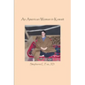 An American Woman in Kuwait