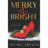 Merry and Bright: A Collection of Happy Endings