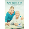 Never Too Late to Try Easy Crossword Puzzle Books for Seniors (with 50 Drills!)